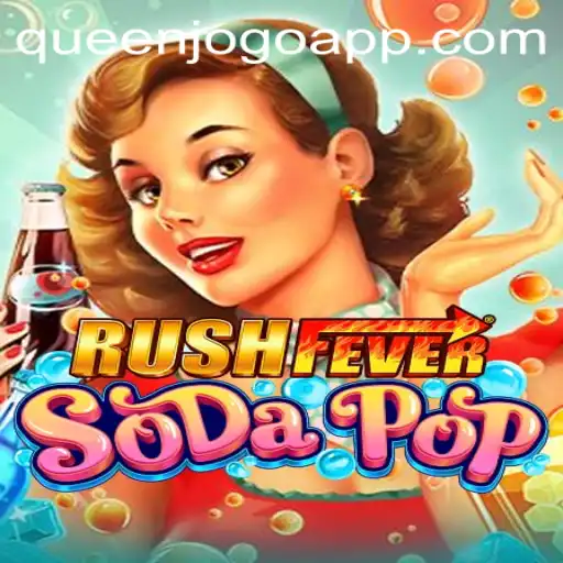 Descubra RushFeverSodaPop: O Jogo Que Está Conquistando o Mundo